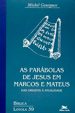 Livro As Parábolas De Jesus Em Marcos E Mateus - Resumo, Resenha, PDF, etc.