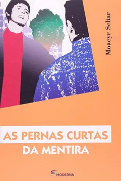 Livro As Pernas Curtas Da Mentira - Resumo, Resenha, PDF, etc.