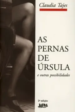 Livro As Pernas De Ursula - Resumo, Resenha, PDF, etc.