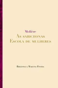 Livro As Sabichonas. Escola de Mulheres - Resumo, Resenha, PDF, etc.