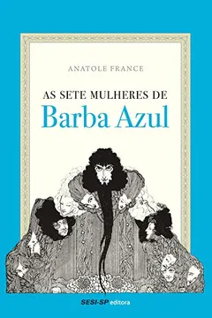 Livro As Sete Mulheres de Barba Azul - Resumo, Resenha, PDF, etc.