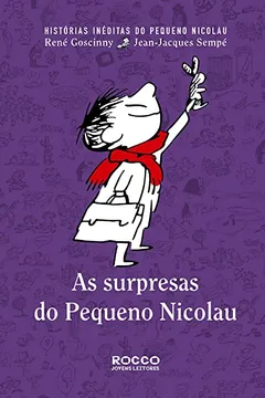 Livro As Surpresas Do Pequeno Nicolau - Resumo, Resenha, PDF, etc.