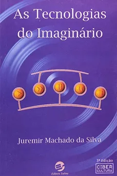Livro As Tecnologias do Imaginário - Resumo, Resenha, PDF, etc.