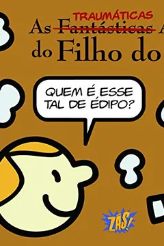 Livro As Traumáticas Aventuras Do Filho Do Freud - Resumo, Resenha, PDF, etc.
