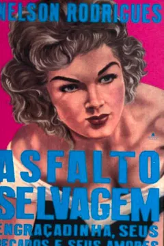Livro Asfalto Selvagem - Resumo, Resenha, PDF, etc.