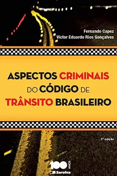 Livro Aspectos Criminais do Código de Trânsito Brasileiro - Resumo, Resenha, PDF, etc.