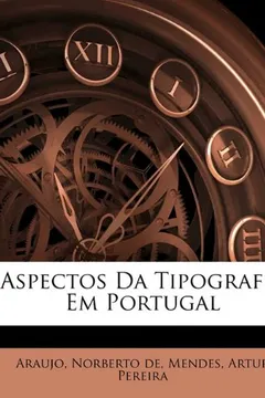 Livro Aspectos Da Tipografia Em Portugal - Resumo, Resenha, PDF, etc.