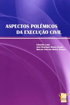 Livro Aspectos Polêmicos da Execução Civil - Resumo, Resenha, PDF, etc.