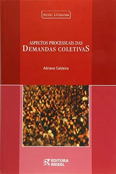 Capa do livro Aspectos Processuais Das Demandas Coletivas