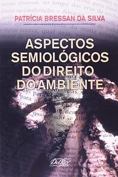 Livro Aspectos Semiológicos do Direito do Ambiente - Resumo, Resenha, PDF, etc.