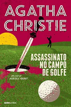 Livro Assassinato no Campo de Golfe - Resumo, Resenha, PDF, etc.