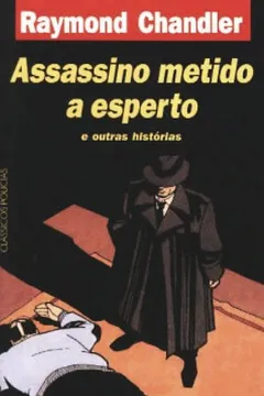 Livro Assassino Metido A Esperto E Outras Historias - Resumo, Resenha, PDF, etc.