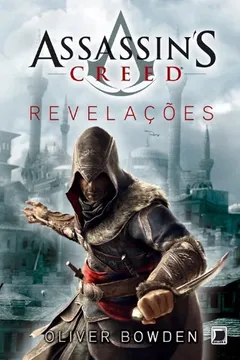 Livro Assassin's Creed. Revelações - Resumo, Resenha, PDF, etc.