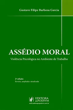 Livro Assédio Moral. Violência Psicológica no Ambiente de Trabalho - Resumo, Resenha, PDF, etc.