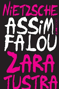 Livro Assim Falou Zaratustra - Coleção L&PM Pocket - Resumo, Resenha, PDF, etc.