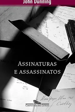Livro Assinaturas e Assassinatos - Resumo, Resenha, PDF, etc.