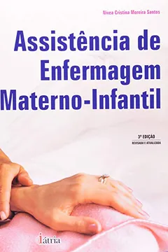 Livro Assistência de Enfermagem Materno-Infantil - Resumo, Resenha, PDF, etc.