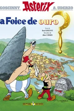 Livro Asterix - A Foice de Ouro - Volume 2 - Resumo, Resenha, PDF, etc.