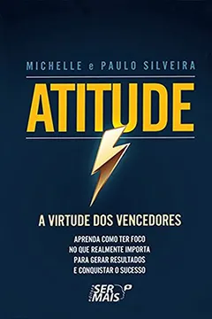 Livro Atitude. A Virtude Dos Vencedores - Resumo, Resenha, PDF, etc.
