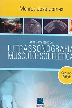 Livro Atlas Comentado de Ultrassonografia Musculoesquelética - Resumo, Resenha, PDF, etc.