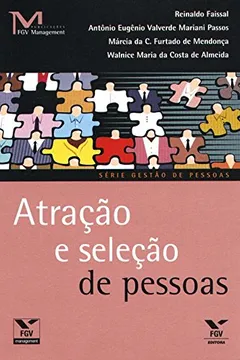 Livro Atração E Seleção De Pessoas - Resumo, Resenha, PDF, etc.