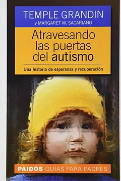 Capa do livro Atravesando las Puertas del Autismo: Una Historia de Esperanza y Recuperacion