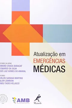 Livro Atualização em Emergências Médicas - Volume 1 - Resumo, Resenha, PDF, etc.