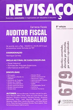 Livro Auditor Fiscal Do Trabalho. 679 Questões Comentadas - Coleção Revisaço - Resumo, Resenha, PDF, etc.