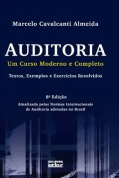 Livro Auditoria. Um Curso Moderno e Completo, Textos, Exemplos e Exercícios Resolvidos - Resumo, Resenha, PDF, etc.