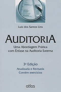 Livro Auditoria. Uma Abordagem Prática com Ênfase na Auditoria Externa - Resumo, Resenha, PDF, etc.