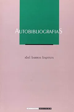 Livro Autobibliografias. Solicitação do Livro na Ficção de Machado de Assis - Resumo, Resenha, PDF, etc.