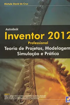 Livro Autodesk Inventor 2012. Professional - Resumo, Resenha, PDF, etc.