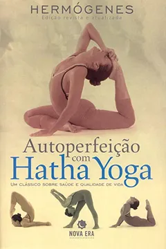Livro Autoperfeição Com Hatha Yoga - Resumo, Resenha, PDF, etc.