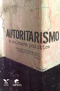 Livro Autoritarismo e Cultura Política - Resumo, Resenha, PDF, etc.
