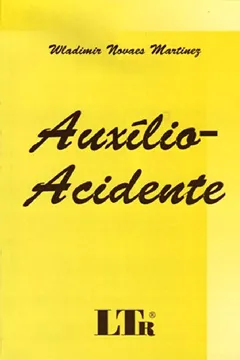 Livro Auxilio Acidente - Resumo, Resenha, PDF, etc.