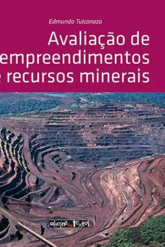 Livro Avaliação de Empreendimentos e Recursos Minerais - Resumo, Resenha, PDF, etc.