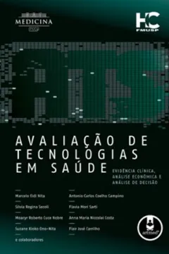 Livro Avaliação de Tecnologias em Saúde - Resumo, Resenha, PDF, etc.