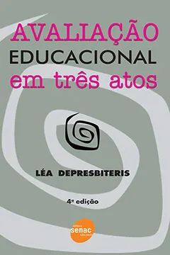 Livro Avaliação Educacional Em Três Atos - Resumo, Resenha, PDF, etc.