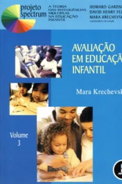 Livro Avaliação em Educação Infantil - Volume 3 - Resumo, Resenha, PDF, etc.