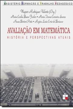 Capa do livro Avaliação Em Matemática . História E Perspectivas Atuais