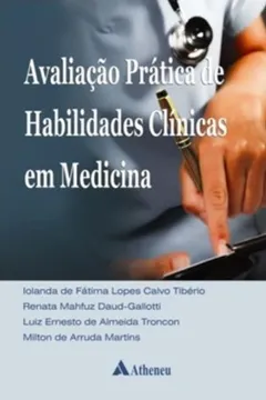 Livro Avaliação Prática de Habilidades Clínicas em Medicina - Resumo, Resenha, PDF, etc.