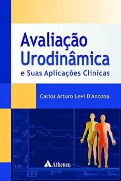 Livro Avaliação Urodinâmica e Suas Aplicações Clínicas - Resumo, Resenha, PDF, etc.