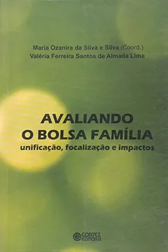 Livro Avaliando. O Bolsa Família Unificação, Focalização E Impactos - Resumo, Resenha, PDF, etc.