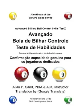 Livro Avancado Bola de Bilhar Controle Teste de Habilidades: Confirmacao Capacidade Genuina Para OS Jogadores Dedicados - Resumo, Resenha, PDF, etc.