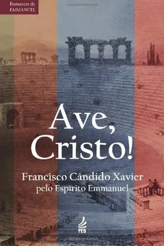 Livro Ave, Cristo! - Resumo, Resenha, PDF, etc.