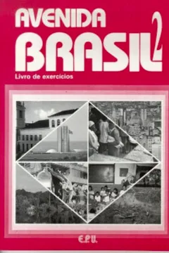 Livro Avenida Brasil 2. Livro de Exercícios - Resumo, Resenha, PDF, etc.