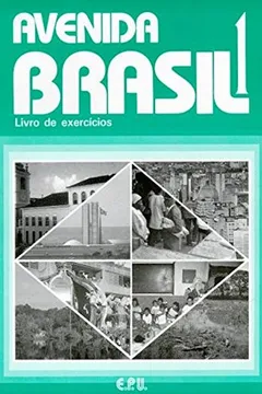Livro Avenida Brasil. Livro de Exercícios - Volume 1 - Resumo, Resenha, PDF, etc.