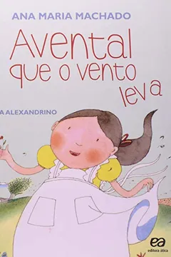 Livro Avental que o Vento Leva - Coleção Barquinho de Papel - Resumo, Resenha, PDF, etc.