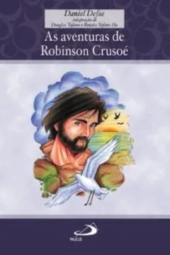Livro Aventuras De Robinson Crusoe, As - Resumo, Resenha, PDF, etc.