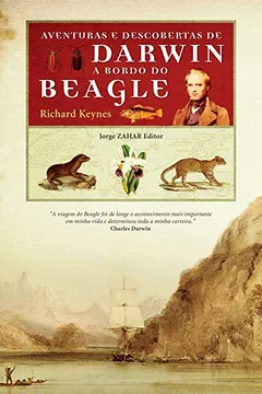 Livro Aventuras E Descobertas De Darwin A Bordo Do Beagle. 1832-1836 - Resumo, Resenha, PDF, etc.